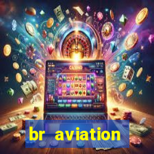 br aviation trabalhe conosco